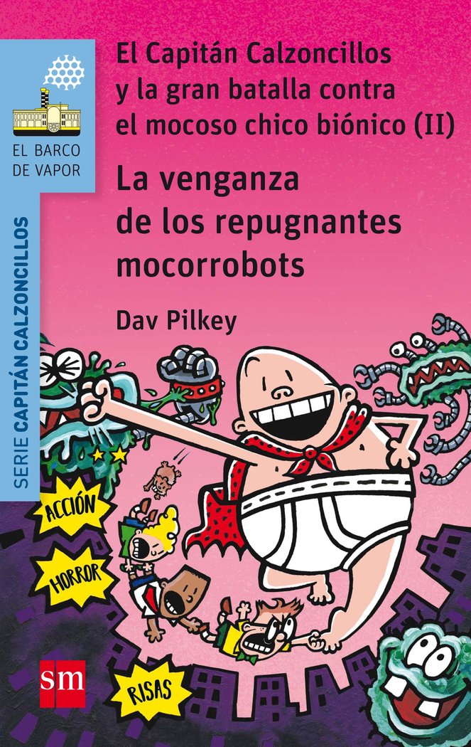 La venganza de los repugnantes mocorrobots, de Pilkey, Dav | portada del libro