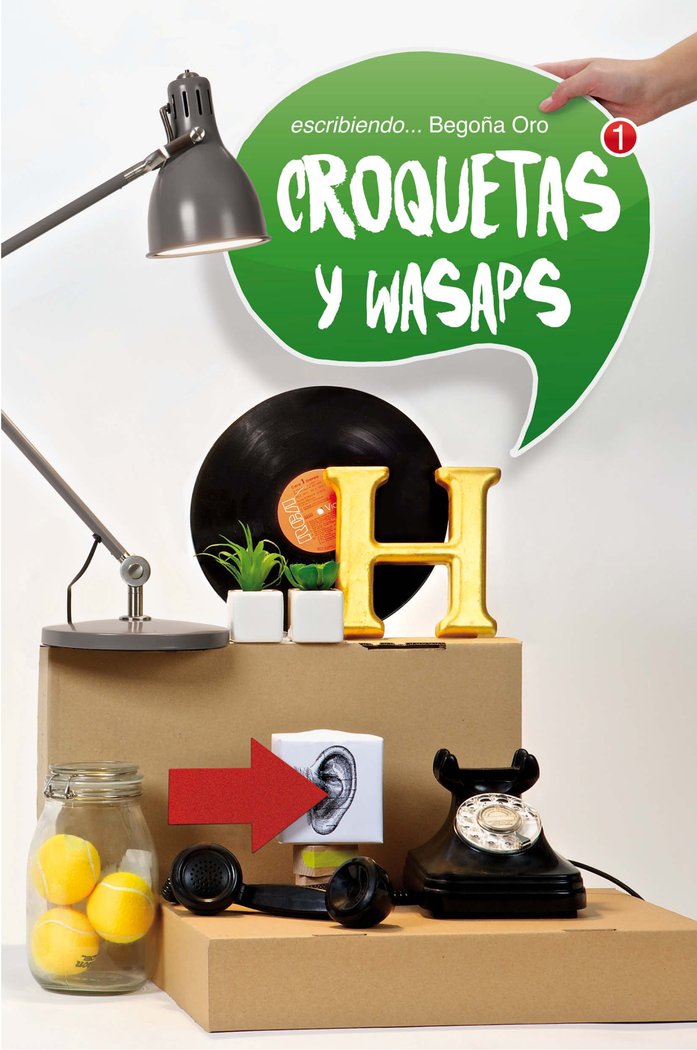 Croquetas y wasaps, de Oro Pradera, Begon~a | portada del libro