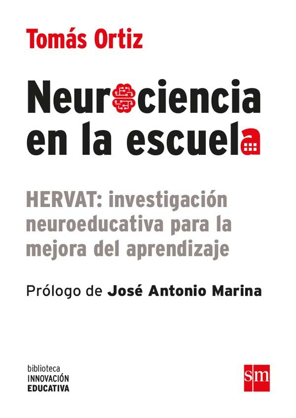 Neurociencia en la escuela, de Ortiz Alonso, Tomás | portada del libro