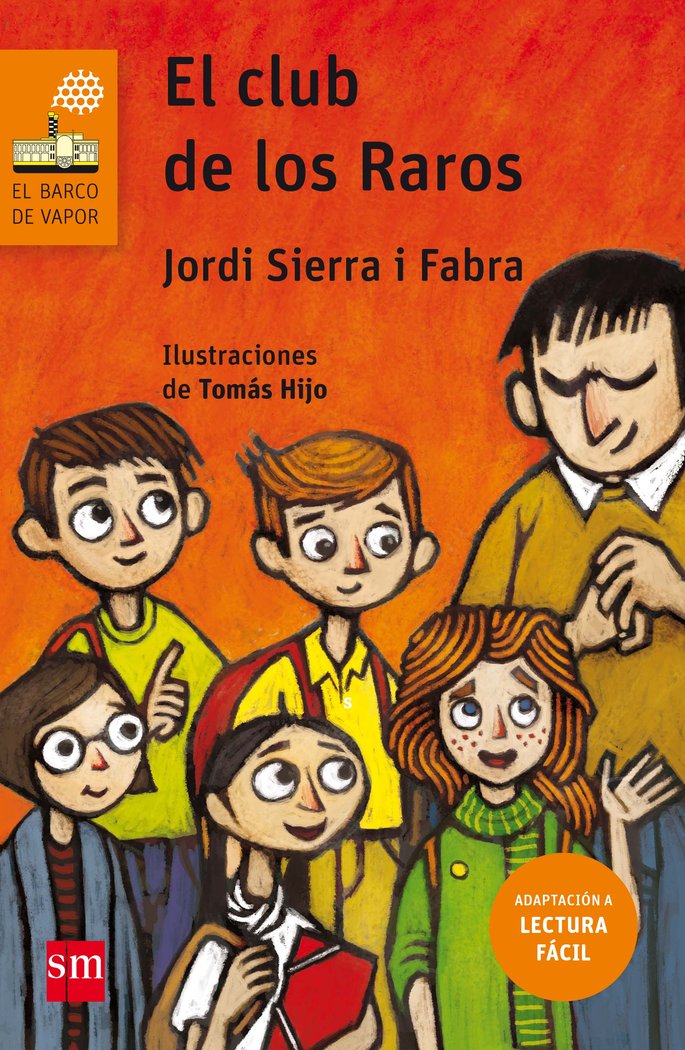 El club de los raros (Lectura Fácil), de Sierra i Fabra, Jordi | portada del libro