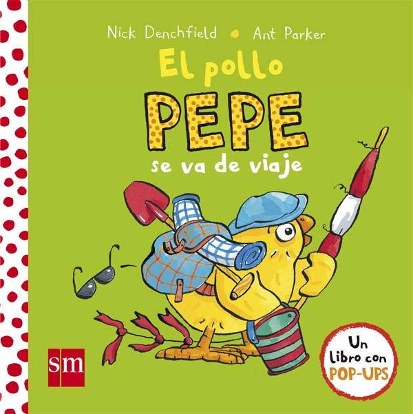 El pollo Pepe se va de viaje, de Denchfield, Nick | portada del libro
