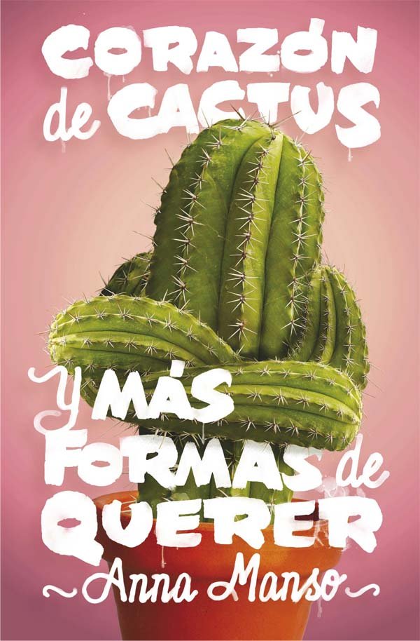 Corazón de cactus, de Manso Munné, Anna | portada del libro