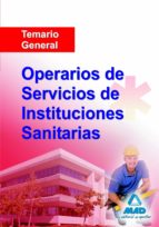 Operarios de servicios de instituciones sanitarias. Temario general, de Varios autores | portada del libro
