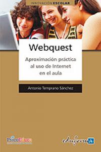 Webquest. Aproximación práctica al uso de internet en el aula, de Cabero Almenara | portada del libro
