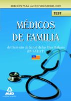 Médicos de familia (eap) del servicio de salud de las illes balears (ib-salut). Test., de Varios autores | portada del libro