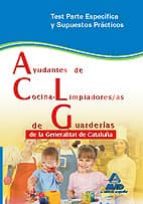 Ayudantes de cocina-limpiadores/as de guarderías de la generalitat de cataluña. Test parte específic, de Varios autores | por