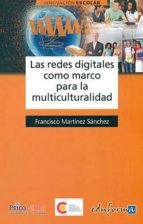 Las redes digitales como marco para la multiculturalidad, de Varios autores | portada del libro