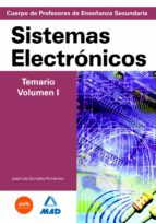 Cuerpo de profesores de enseñanza secundaria. Sistemas electrónicos. Temario. Volumen i, de Varios autores | portada del libr