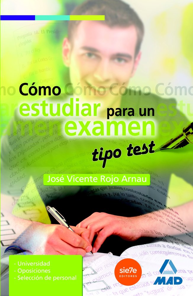 Cómo estudiar para un examen tipo test., de Rojo Arnau | portada del libro