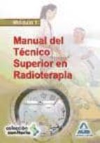 Manual del técnico superior en radioterapia. Módulo i, de Varios autores | portada del libro