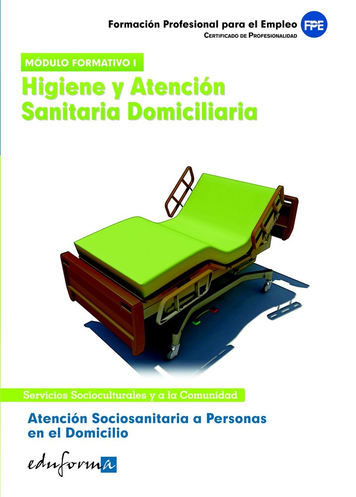 Atención sociosanitaria a personas en el domicilio. Higiene y atención sanitaria domiciliaria, de Ania Palacio | portada del 
