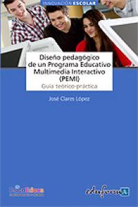 Diseño pedagógico de un programa educativo multimedia interactivo (pemi). Guía teórico-práctica, de Cabero Almenara | portada