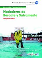 Nadadores de rescate y salvamento. Bloque común. Formación profesional para el empleo, de Varios autores | portada del libro