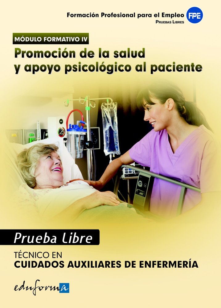 Pruebas libres para la obtención del título de técnico de cuidados auxiliares de enfermería: promoci, de Editorial Mad#Ania P