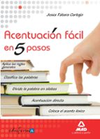 Acentuación fácil en cinco pasos, de Varios autores | portada del libro