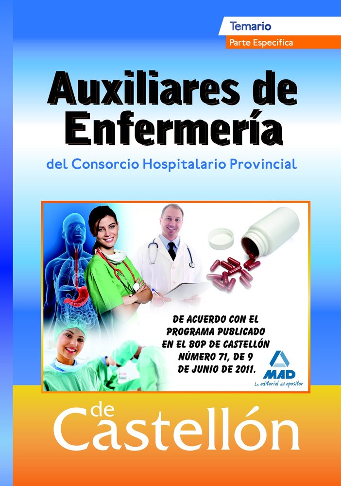 Auxiliares de Enfermer¡a, Consorcio Hospitalario de Castellón. Temario parte espec¡fica, de ALES REINA | portada del libro