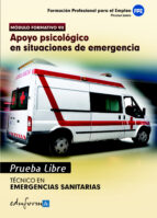 Pruebas Libres para la obtención del título de Técnico de Emergencias Sanitarias: Apoyo psicológico, de Varios autores | port