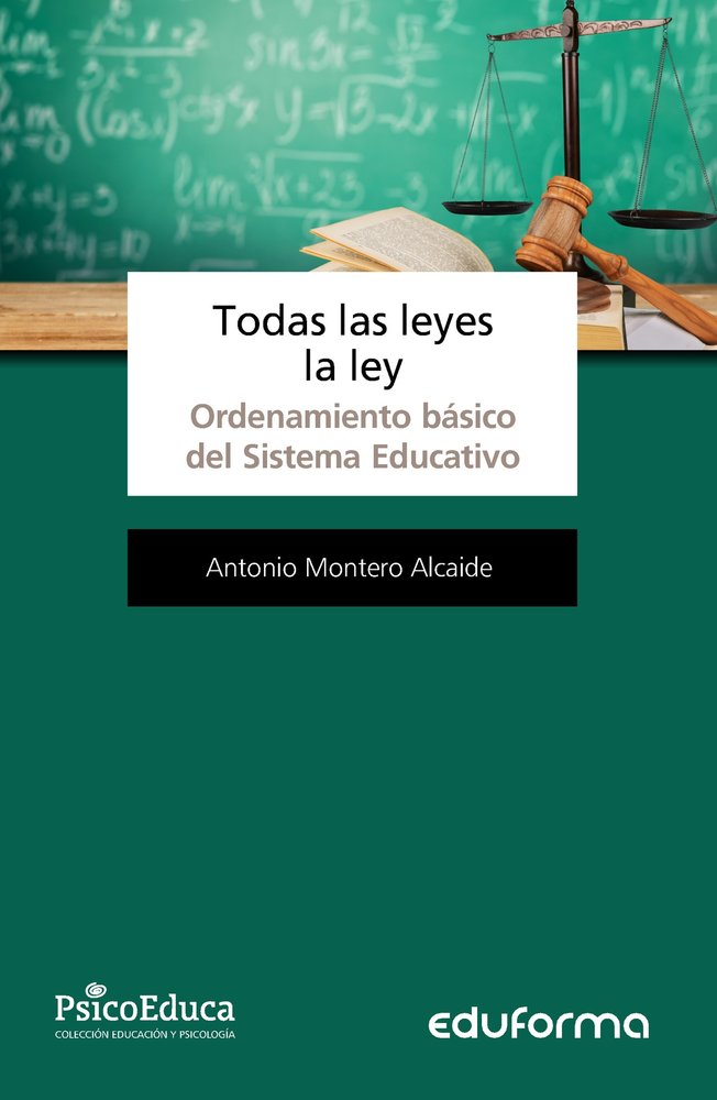 Todas las leyes la ley. Ordenamiento básico del Sistema Educativo, de MONTERO ALCAIDE | portada del libro