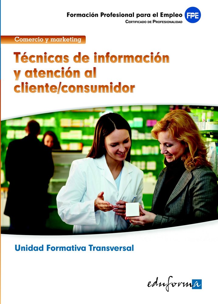 TECNICA DE INFORMACION Y ATENCION AL CLIENTE-CONSUMIDOR | portada del libro
