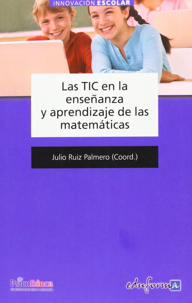 LAS TIC EN LA ENSEÑANZA Y APRENDIZAJE DE LAS MATEMATICAS, de CABERO ALMENARA, JULIO | portada del libro