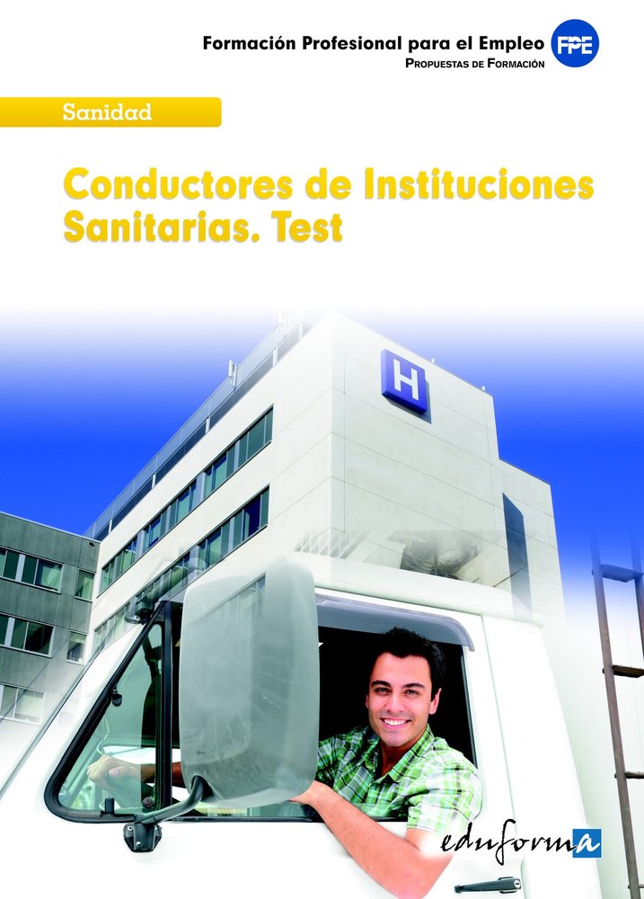 Conductores, Instituciones Sanitarias. Test generales, de VV.AA. | portada del libro