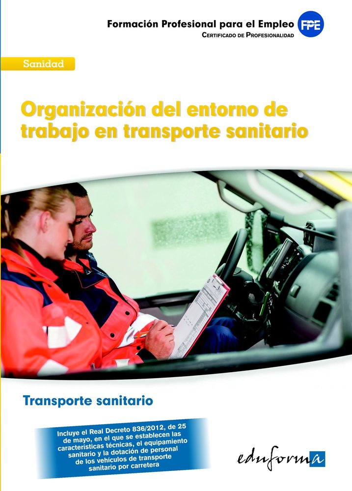 ORGANIZACION DEL ENTORNO DE TRABAJO EN TRANSPORTE SANITARIO, de ANIA PALACIO | portada del libro