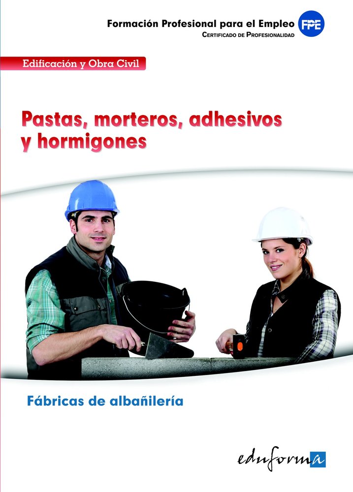 PASTAS, MORTEROS, ADHESIVOS Y HORMIGONES, de GIL RAMOS | portada del libro