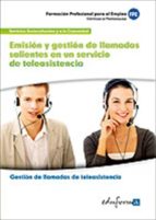 EMISION Y GESTION DE LLAMADAS SALIENTES EN UN SERVICIO DE TE, de Varios autores | portada del libro