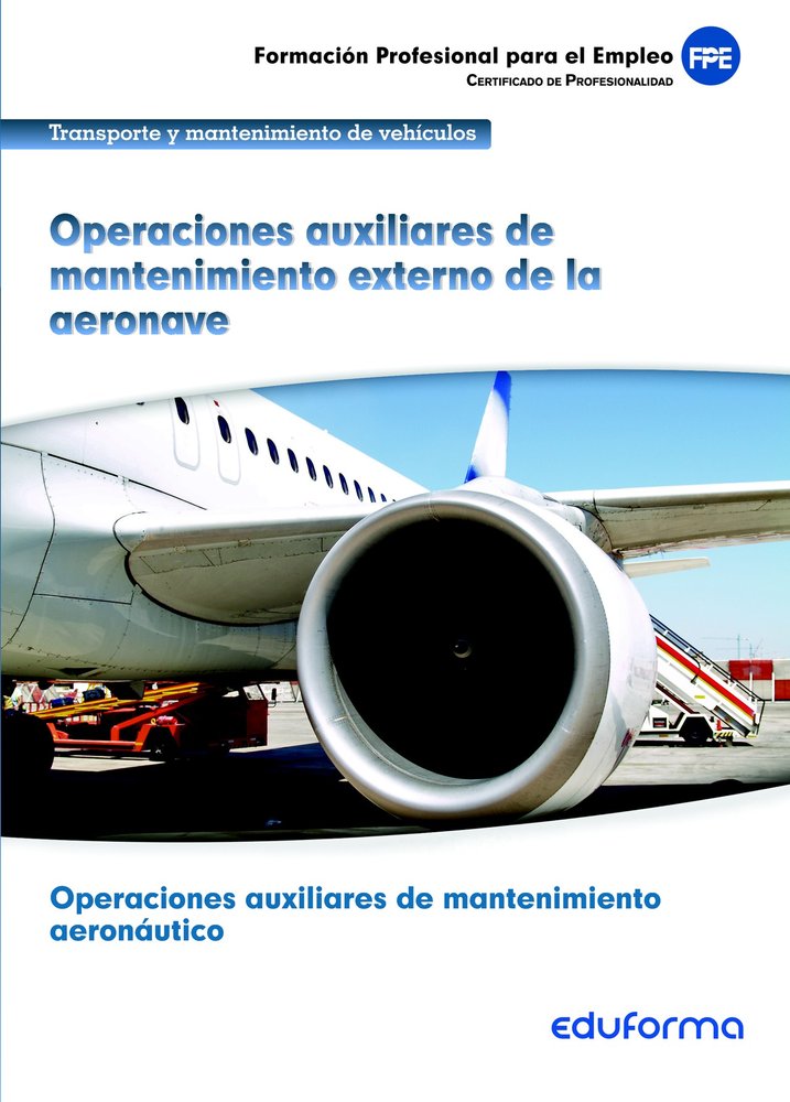 UF00957. Operaciones auxiliares de mantenimiento externo de la aeronave. Certificado de Profesionali, de GIL RAMOS | portada 