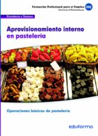 UFO0817. APROVISIONAMIENTO INTERNO EN PASTELERIA. CERTIFICAD, de Varios autores | portada del libro