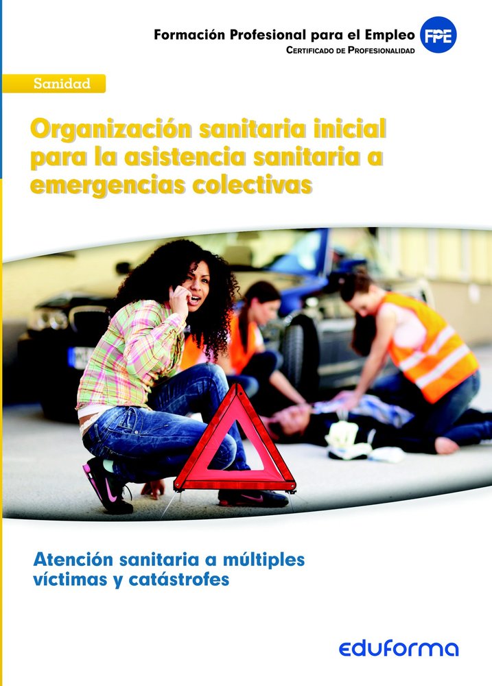 UFO0676. ORGANIZACION SANITARIA INICIAL PARA LA ASISTENCIA S, de MUÑOZ ARTEAGA | portada del libro