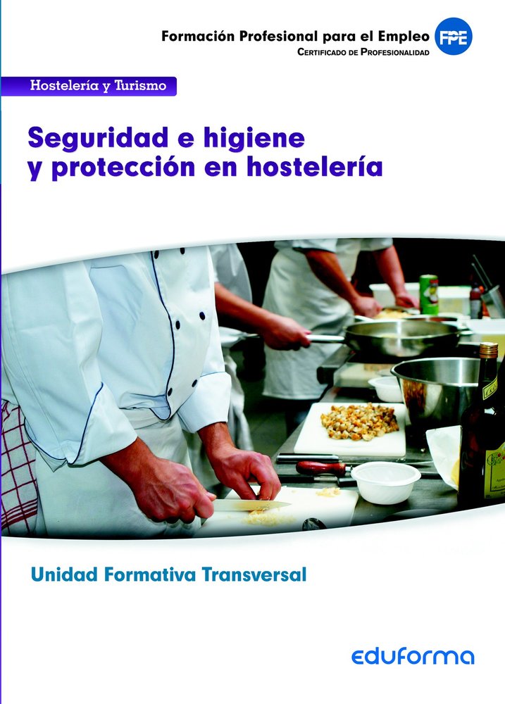 MF0711. Módulo transversal. Seguridad e higiene y protección en hostelería. Familia profesional Host, de SERRANO BARCENA | po