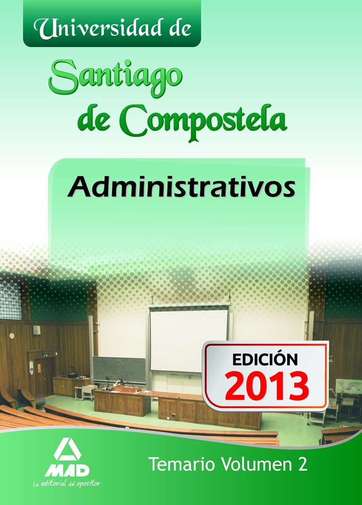 Administrativos de la Universidad de Santiago de Compostela. Temario. Volumen II, de GONZALEZ RABANAL | portada del libro