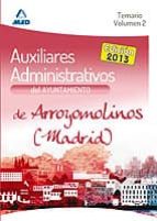 Auxiliares Administrativos del Ayuntamiento de Arroyomolinos (Madrid). Temario. Volumen II, de Varios autores | portada del l