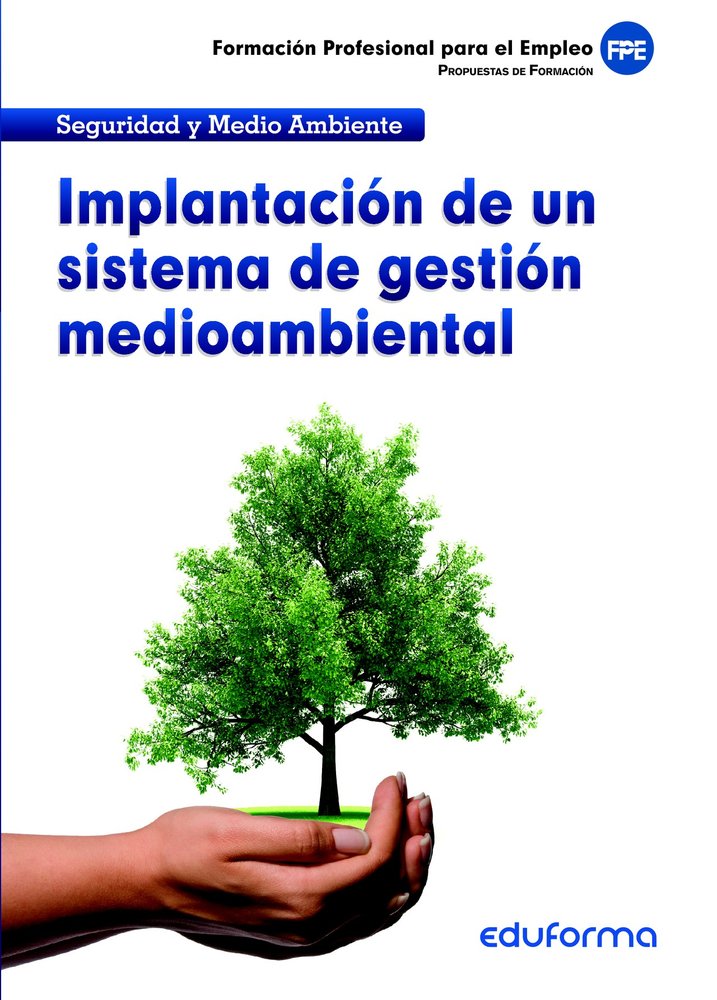 IMPLANTACION DE UN SISTEMA DE GESTION MEDIOAMBIENTAL, de PUBLICACIONES VERTICE S.L. | portada del libro