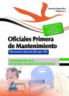 Oficiales Primera de Mantenimiento. Personal laboral (Grupo IV) de la Administra, de Varios autores | portada del libro