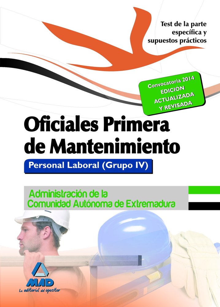 Oficiales Primera de Mantenimiento. Personal laboral (Grupo IV) de la Administra | portada del libro