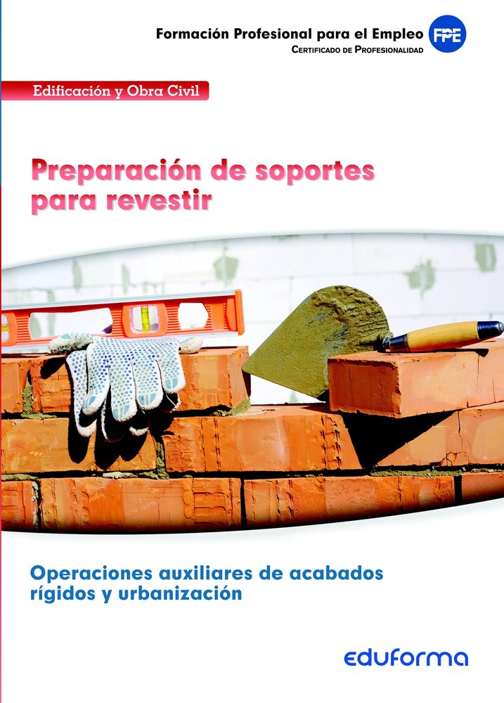 (Transversal) Preparación de soportes para revestir. Familia Profesional Edificación y Obra Civil, de GIL RAMOS | portada del