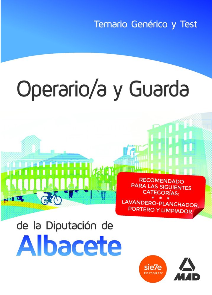 Operario/a y Guarda de la Diputación de Albacete. Temario Genérico y Test, de MARTOS NAVARRO | portada del libro