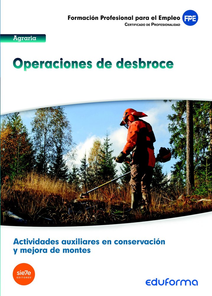 UF1043 (Transversal) Operaciones de desbroce. Certificado de profesionalidad Actividades auxiliares, de RODRÍGUEZ CABALEIRO |