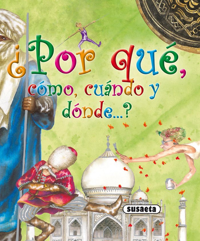¿Por qué, cómo, cuándo y dónde), de Susaeta, Equipo | portada del libro