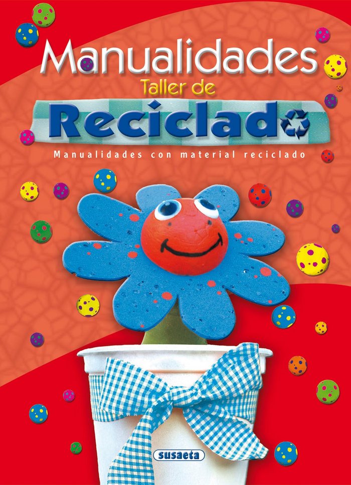 Manualidades. Taller de reciclado, de Ronzoni | portada del libro