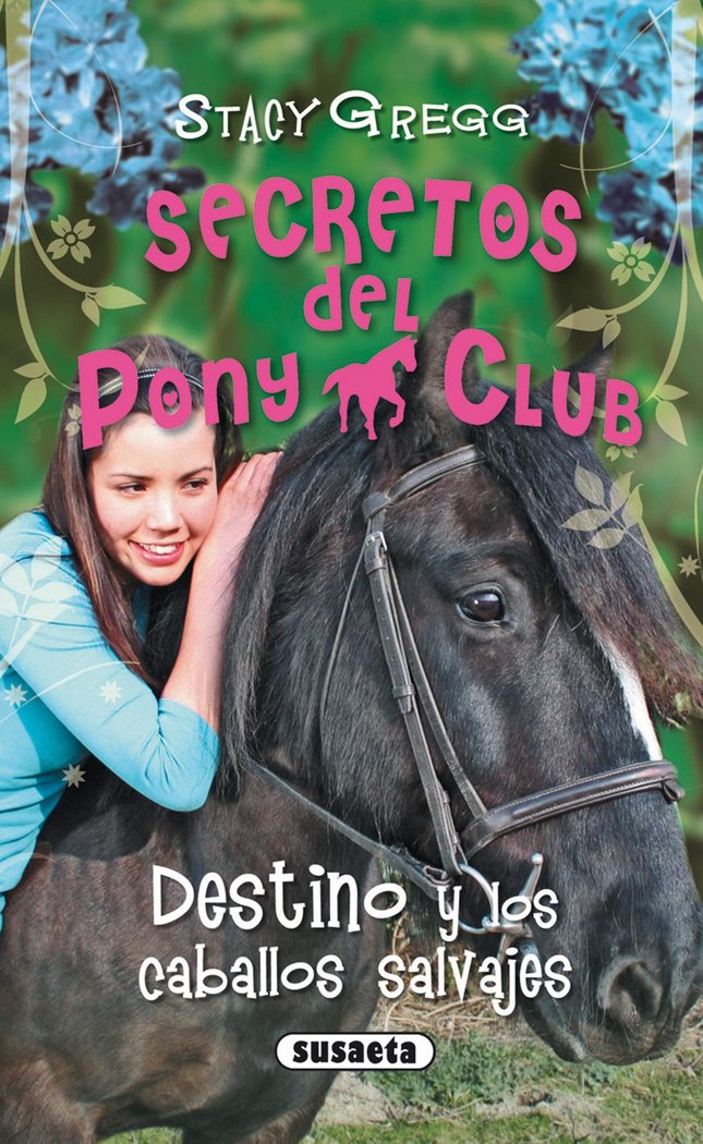 Destino y los caballos salvajes, de Gregg, Stacy | portada del libro