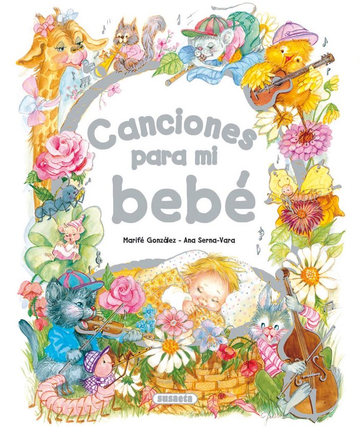 Canciones para mi bebé, de Serna-Vara, Ana | portada del libro