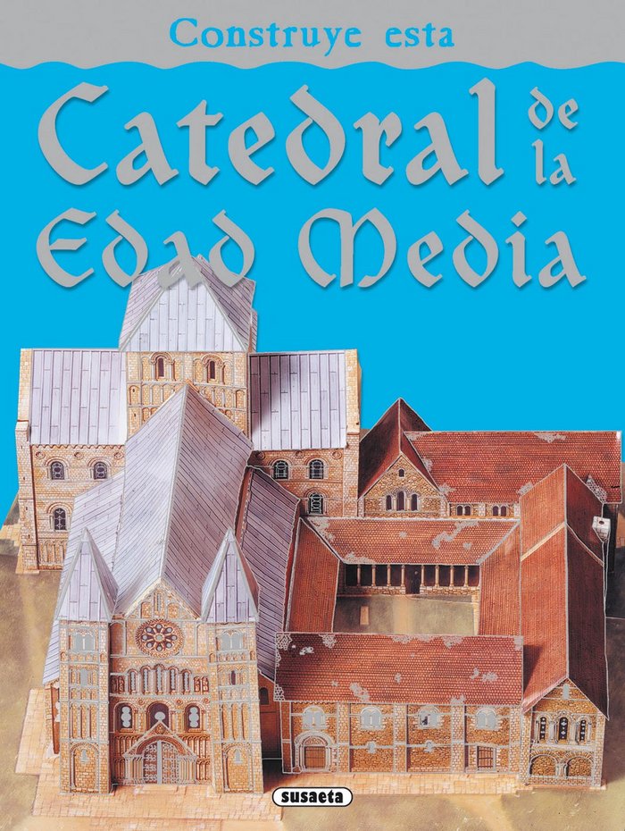 Catedral de la Edad Media, de Susaeta, Equipo | portada del libro