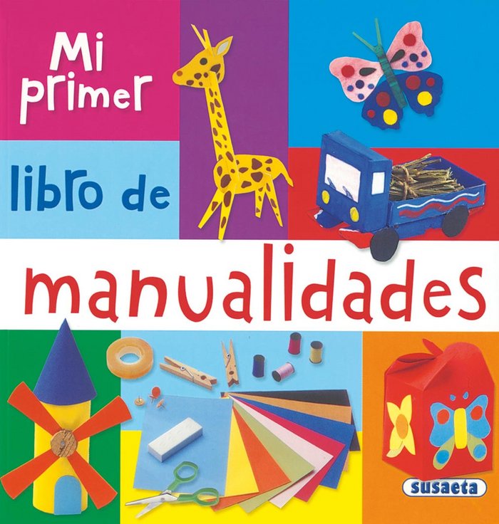 Mi primer libro de manualidades, de Susaeta | portada del libro