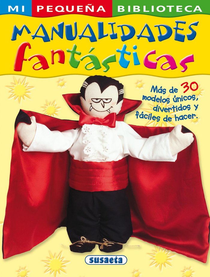 Manualidades fantásticas, de Susaeta, Equipo | portada del libro