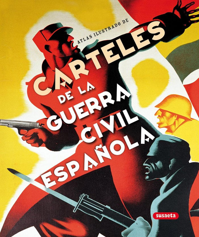 Carteles de la Guerra Civil Española, de De Andrés Sanz, Jesús | portada del libro