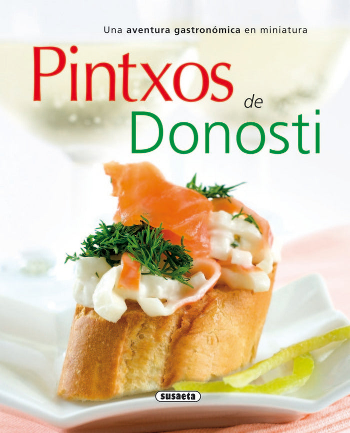 Pintxos de Donosti, de Susaeta, Equipo | portada del libro