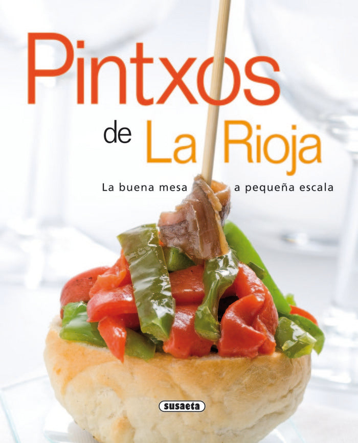 Pintxos de La Rioja, de Susaeta, Equipo | portada del libro